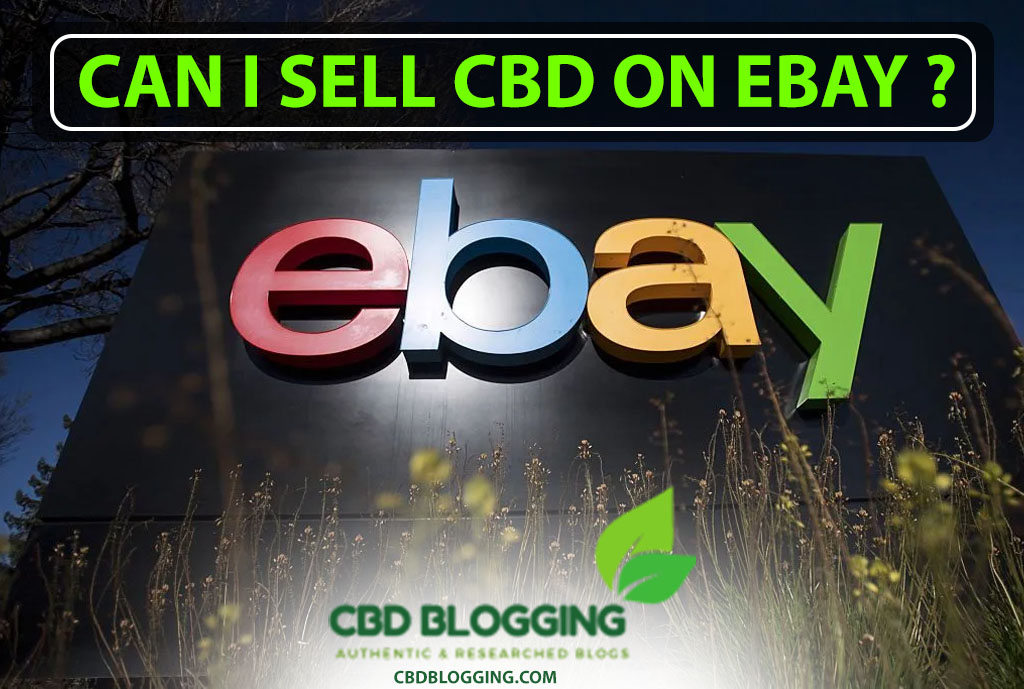 Can You Sell CBD On eBay?